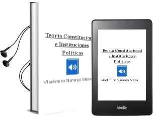 Descargar AudioLibro Teoría Constitucional e Instituciones Políticas de Vladimiro Naranjo Mesa año 2008