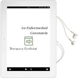 Descargar AudioLibro La Enfermedad Coronaria de Enrique P. Gurfinkel año 2008