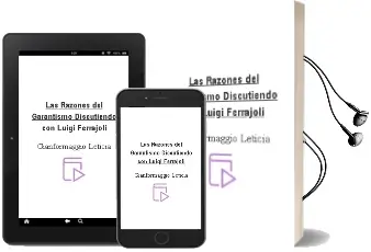 Descargar AudioLibro Las Razones del Garantismo - Discutiendo con Luigi Ferrajoli de Gianformaggio Leticia año 2008