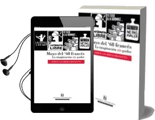 Descargar AudioLibro Mayo del 68 Francés. la Imaginación sin Poder de Jorge Las Heras año 2008
