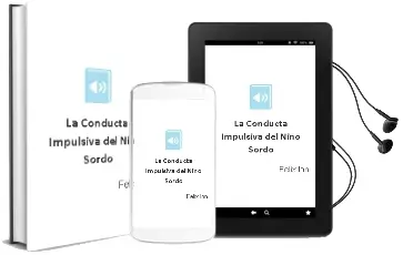 Descargar AudioLibro La Conducta Impulsiva del Niño Sordo de Felix Loñ año 2008