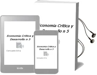 Descargar AudioLibro Economía Crítica y Desarrollo nº 5 de Consuelo Silva año 2008