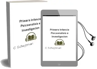 Descargar AudioLibro Primera Infancia. Psicoanalisis e Investigacion de C. Schejtman año 2008