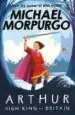 AudioLibro Arthur High King of Britain de Michael Morpurgo