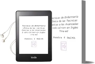 Descargar AudioLibro Tecnicas de Enfermeria Clinica. de las Tecnicas Basicas a las Avanzadas, 2 Vols. + Cd-Rom en Ingles, 7Ma. ed. de Sandra F. Smith año 2009
