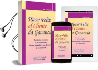 Descargar AudioLibro Hacer Feliz al Cliente da Ganancia de Joel José Santos año 2009