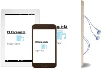 Descargar AudioLibro El Escapista  de Sergio Gómez año 2009