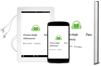 Descargar AudioLibro Farmacologia para Enfermeria de Michael Adams año 2009