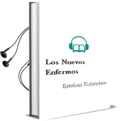Descargar AudioLibro Los Nuevos Enfermos de Esteban Rubinstein año 2009