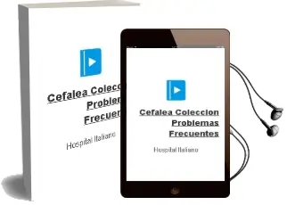 Descargar AudioLibro Cefalea - Coleccion Problemas Frecuentes de Hospital Italiano año 2009