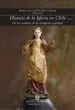 AudioLibro Historia de la Iglesia en Chile Tomo i de Marcial Sánchez