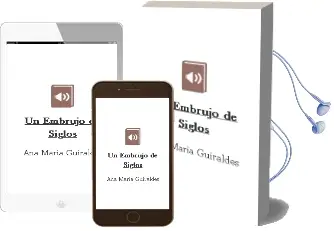 Descargar AudioLibro Un Embrujo de Siglos  de Ana María Güiraldes año 2009