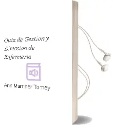 Descargar AudioLibro Guia de Gestion y Direccion de Enfermeria de Ann Marriner Tomey año 2009