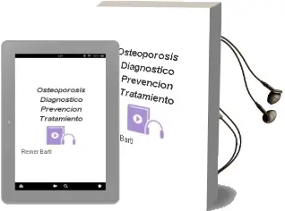 Descargar AudioLibro Osteoporosis. Diagnostico, Prevencion, Tratamiento de Reiner Bartl año 2010