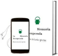 Descargar AudioLibro La Memoria Recuperada de María Antonia Iglesias año 2010