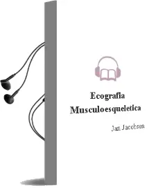 Descargar AudioLibro Ecografia Musculoesqueletica de Jan Jacobson año 2010