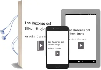 Descargar AudioLibro Las Razones del Illkun / Enojo de Martín Correa año 2010
