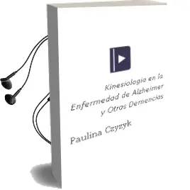 Descargar AudioLibro Kinesiologia en la Enfermedad de Alzheimer y Otras Demencias de Paulina Czyzyk año 2010