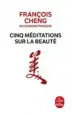 AudioLibro Cinq Meditations sur la Beaute de François Cheng