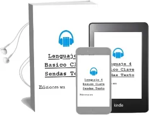 Descargar AudioLibro Lenguaje. 4° Básico. Clave Sendas. Texto  de Ediciones Sm año 2010