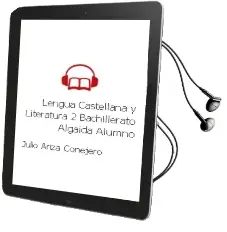 Descargar AudioLibro Lengua Castellana y Literatura 2º Bachillerato. Algaida . Alumno de Julio Ariza Conejero año 2010