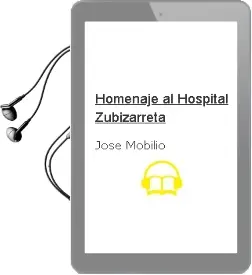 Descargar AudioLibro Homenaje al Hospital Zubizarreta de José Mobilio año 2011