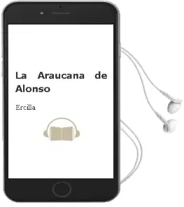 Descargar AudioLibro La Araucana de Alonso De Ercilla año 2011