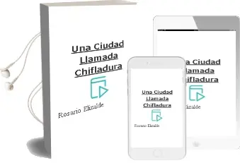 Descargar AudioLibro Una Ciudad Llamada Chifladura de Rosario Elizalde año 2011