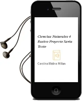 Descargar AudioLibro Ciencias Naturales. 4° Básico. Proyecto Savia. Texto  de Carolina Molina Millán año 2011
