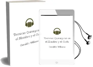 Descargar AudioLibro Tecnicas Quirurgicas en el Hombro y el Codo de Gerald R. Williams año 2011