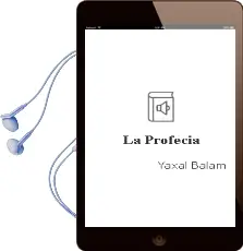 Descargar AudioLibro La Profecía de Yaxal Balam año 2011