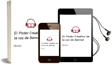 Descargar AudioLibro El Poder Creativo de la voz de Barmat De Mines año 2011
