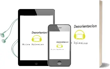 Descargar AudioLibro Desorientación de Elisa Iglesias año 2011