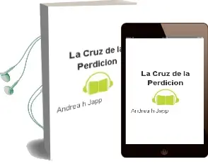 Descargar AudioLibro La Cruz de la Perdición de Andrea H. Japp año 2011