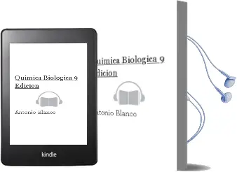 Descargar AudioLibro Quimica Biologica, 9ª Edicion de Antonio Blanco año 2011