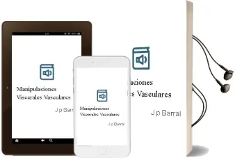 Descargar AudioLibro Manipulaciones Viscerales Vasculares de J. P Barral año 2011