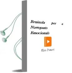 Descargar AudioLibro Brúixola per a Navegants Emocionals de Elsa Punset año 2011