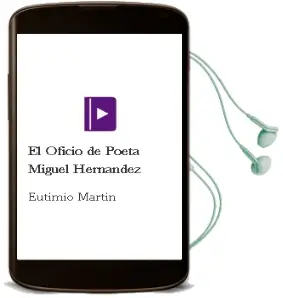 Descargar AudioLibro El Oficio de Poeta. Miguel Hernández de Eutimio Martín año 2011