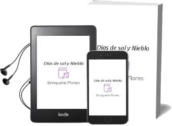 Descargar AudioLibro Días de sol y Niebla de Enriqueta Flores año 2011