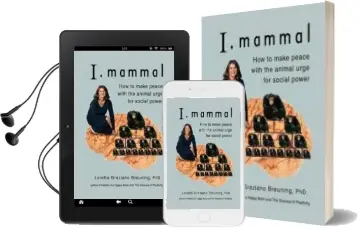 Descargar AudioLibro I, Mammal: How to Make Peace With the Animal Urge for Social Power de Loretta Graziano Breuning año 2011