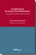 AudioLibro La Ineficacia de los Actos Procesales: Sistematizacion y Clarific Acion de Conceptos de Silvia Pereira Puigvert