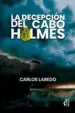 AudioLibro La Decepcion del Cabo Holmes de Carlos L. Ladero Fernández