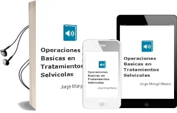 Descargar AudioLibro Operaciones Básicas en Tratamientos Selvícolas de Jorge Mongil Manso año 2012