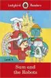 AudioLibro Sam and the Robots - Ladybird Readers Level 4 de Varios Autores