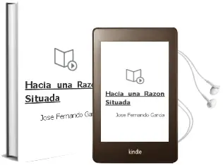 Descargar AudioLibro Hacia una Razón Situada de José Fernando García año 2012