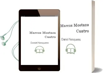 Descargar AudioLibro Marcos Mostaza Cuatro de Daniel Nesquens año 2012