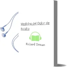 Descargar AudioLibro Medicina del Dolor de Bolsillo de Richard Urman año 2012