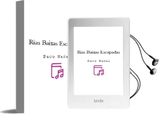 Descargar AudioLibro Rías Baixas (Escapadas) de Paco Nadal año 2012