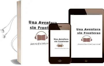 Descargar AudioLibro ¡Una Aventura sin Fronteras! de Amnistía Internacional año 2012