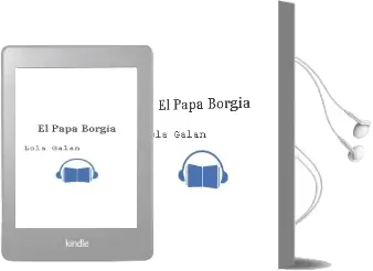 Descargar AudioLibro El Papa Borgia de Lola Galán año 2012